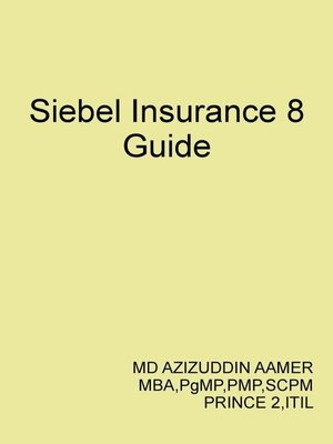 cover image of Siebel Insurance 8 Guide